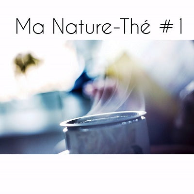 Ma Nature-Thé #1 : Confidences d'une working (wonder) mum